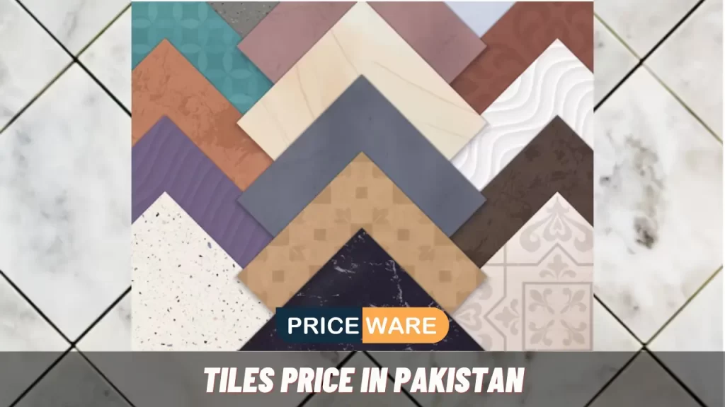 Tiles Price in Pakistan