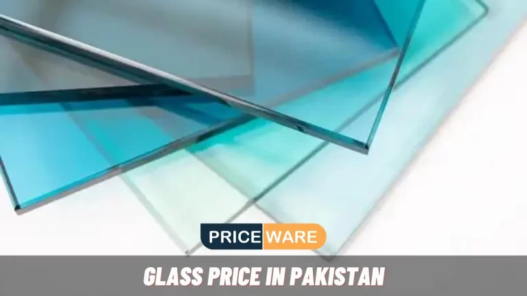 Glass Price in Pakistan Today 2024 – PriceWare