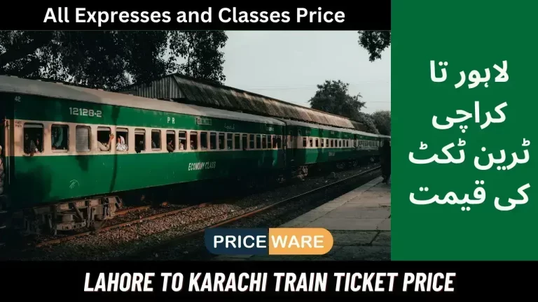 Lahore to Karachi Train Ticket Price Today 2024 | Train Timing