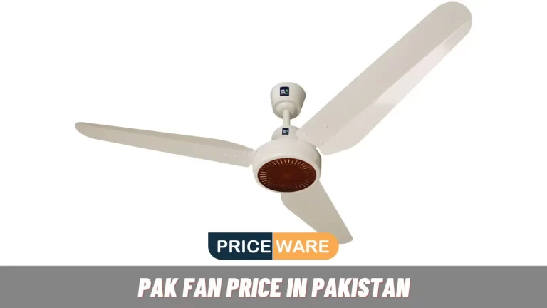 PAK Fan Price in Pakistan 2024 – AC/DC, Ceiling, Pedestal Fans