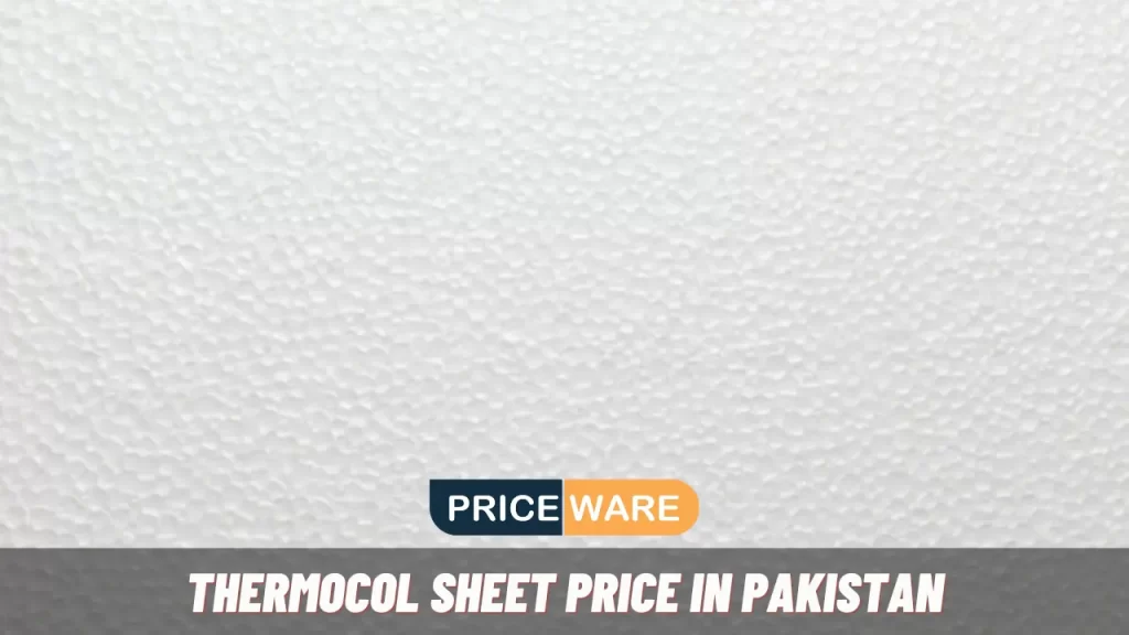 Thermocol Sheet Price in Pakistan