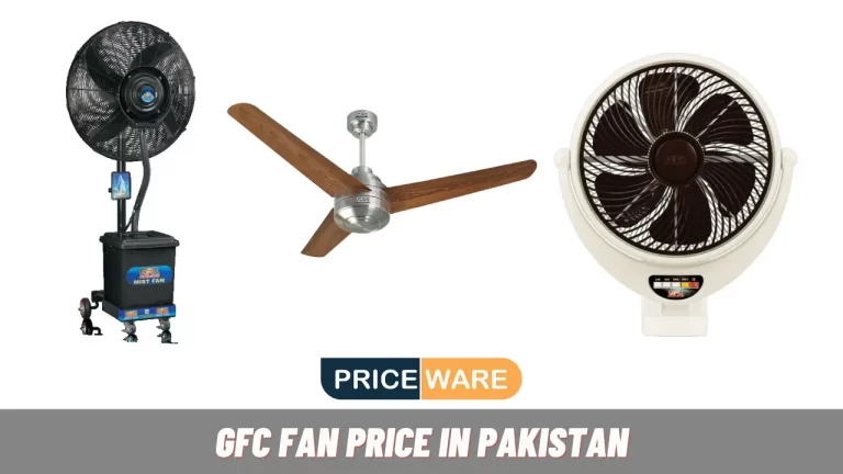 GFC Fan Price in Pakistan 2024 | Ceiling Pedestal AC/DC Fans