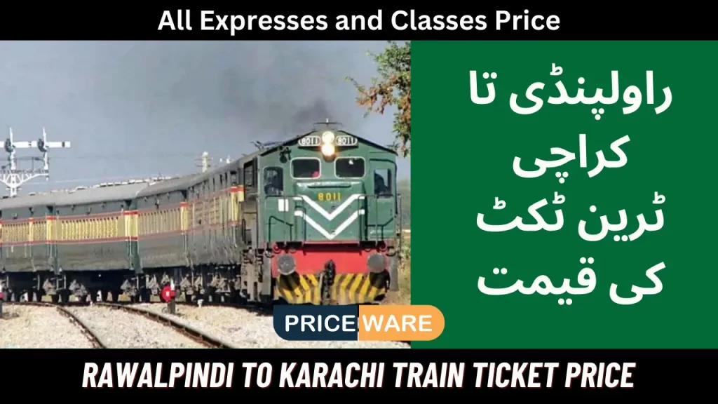 Rawalpindi to Karachi Train Ticket Price