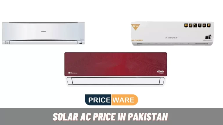 Solar AC Price in Pakistan Today 2024 | Best Models Rates