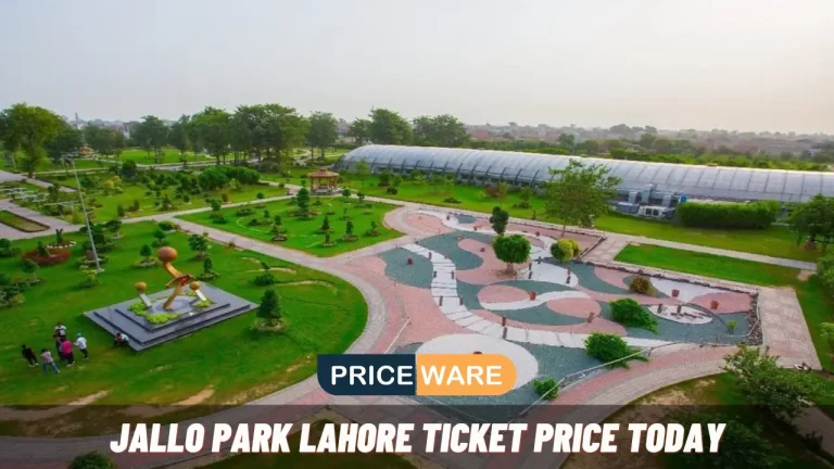 Jallo Park Lahore Ticket Price Today 2024 | Timing Location