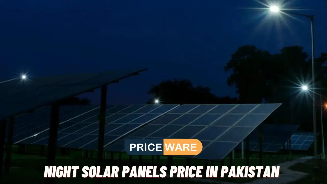 Night Solar Panels Price in Pakistan