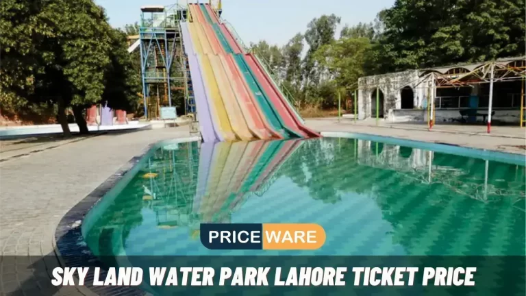 Sky Land Water Park Lahore Ticket Price 2024 | Timing | Location