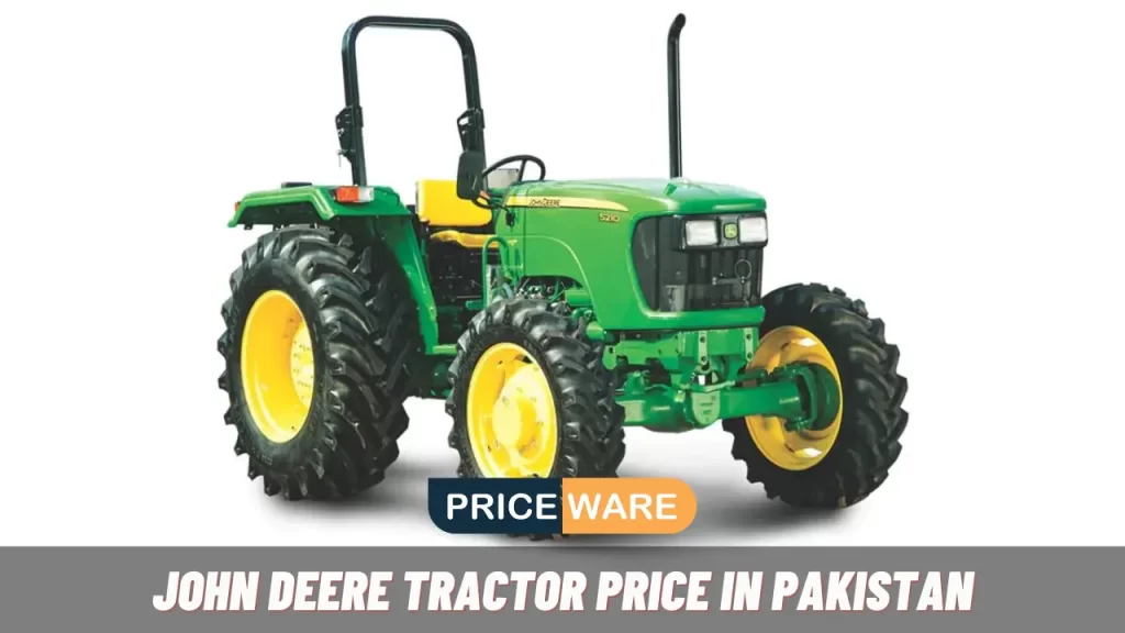John Deere Tractor Price in Pakistan