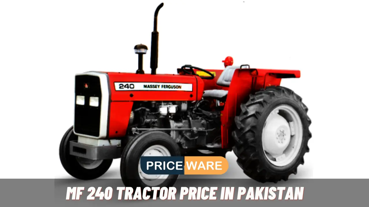MF 240 Tractor Price in Pakistan