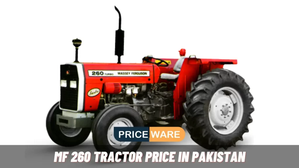 MF 260 Tractor Price in Pakistan