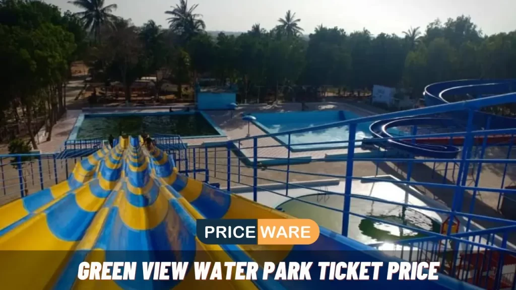 Green View Water Park Ticket Price
